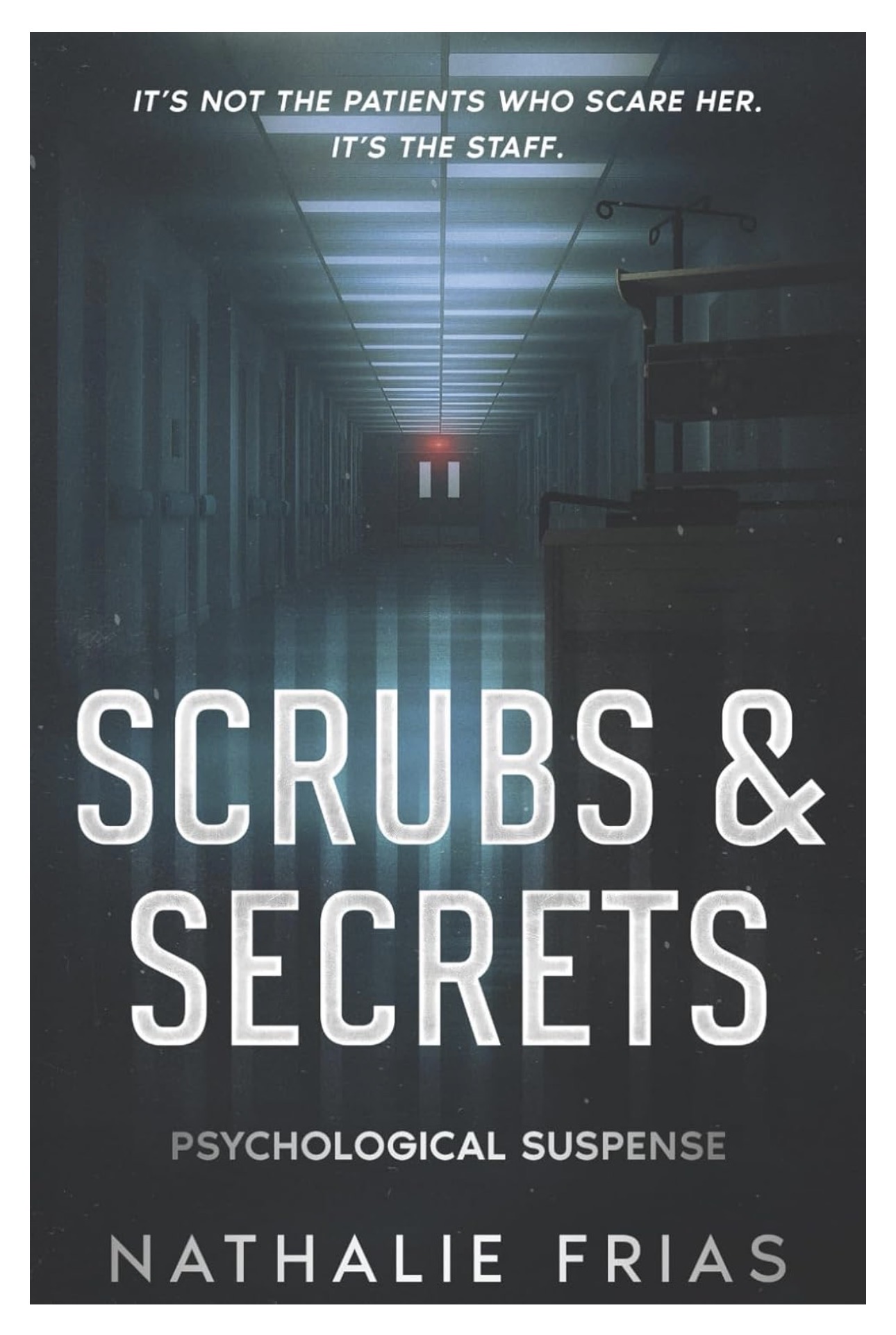 Scrubs and Secrets by Nathalie Frias